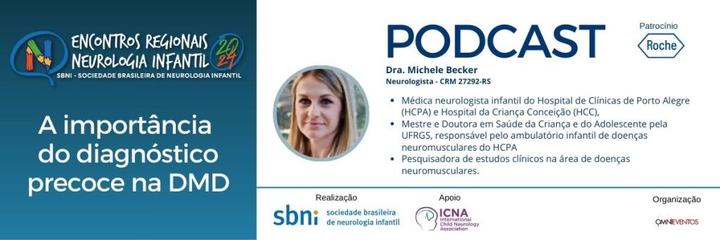 PODCAST: A Importância do Diagnóstico Precoce na DMD